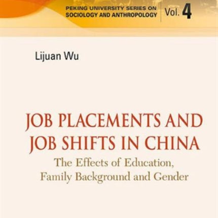 Job Placements And Job Shifts In China: The