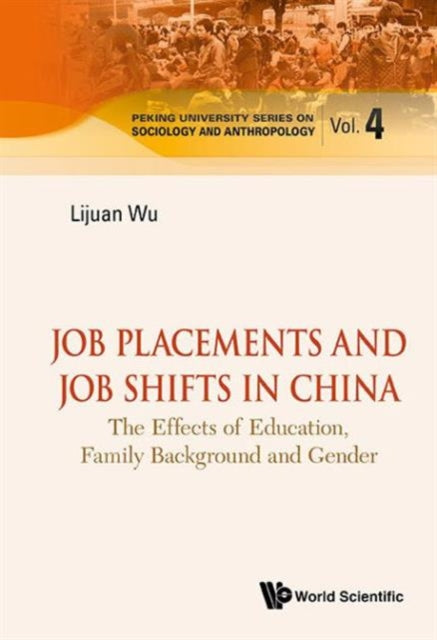 Job Placements And Job Shifts In China: The