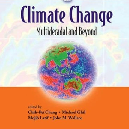 Climate Change: Multidecadal And Beyond