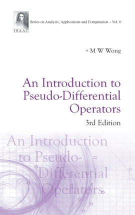 Introduction To Pseudo-differential Operators, An