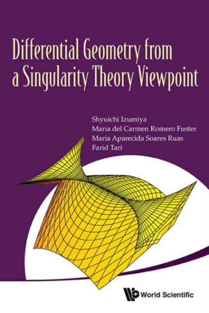 Differential Geometry From A Singularity Theory