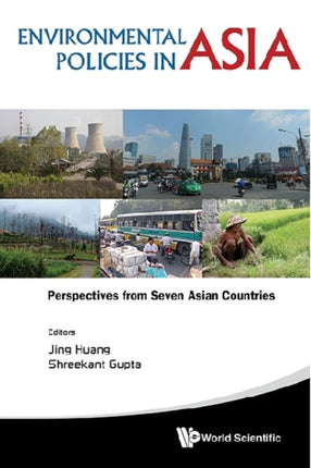 Environmental Policies In Asia: Perspectives From