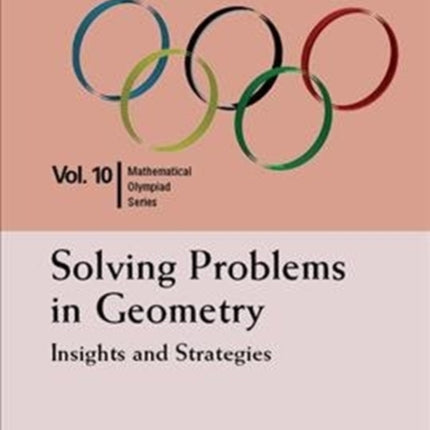 Solving Problems In Geometry: Insights And
