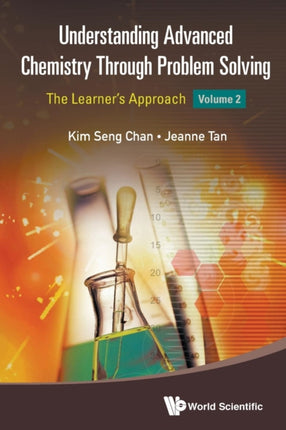 Understanding Advanced Chemistry Through Problem