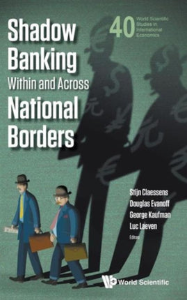 Shadow Banking Within And Across National Borders