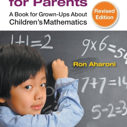 Arithmetic For Parents: A Book For Grown-ups