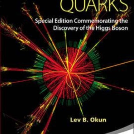 Leptons And Quarks (Special Edition Commemorating The Discovery Of The Higgs Boson)