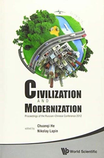 Civilization And Modernization - Proceedings Of