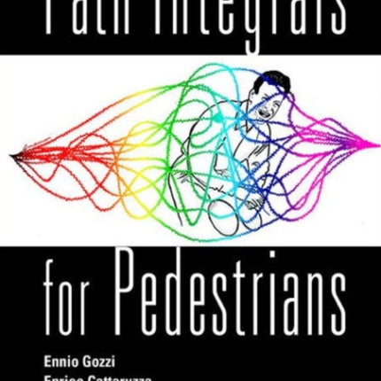 Path Integrals For Pedestrians