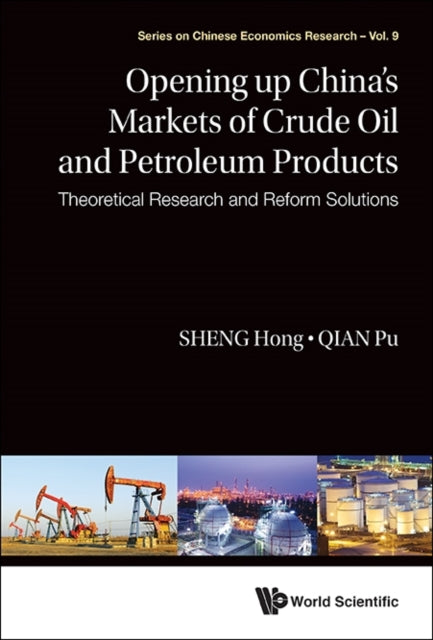 Opening Up China's Markets Of Crude Oil And