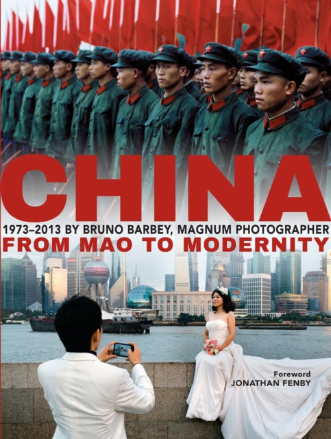 Bruno Barbey: China 1973 - 2013: From Mao to