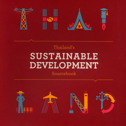 Thailand's Sustainable Development Sourcebook: Updated and Augmented