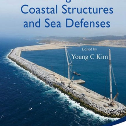 Design Of Coastal Structures And Sea Defenses