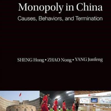 Administrative Monopoly In China: Causes,
