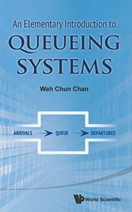 Elementary Introduction To Queueing Systems, An