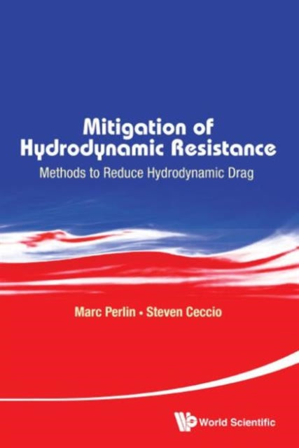 Mitigation Of Hydrodynamic Resistance: Methods To