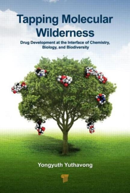 Tapping Molecular Wilderness: Drugs from Chemistry-Biology--Biodiversity Interface