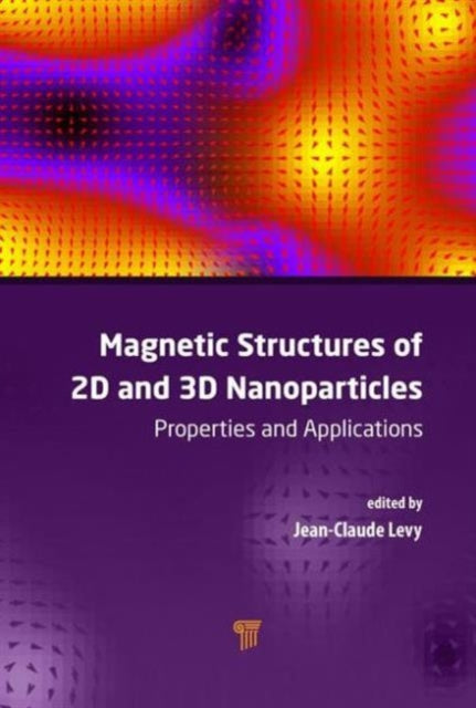 Magnetic Structures of 2D and 3D Nanoparticles: Properties and Applications