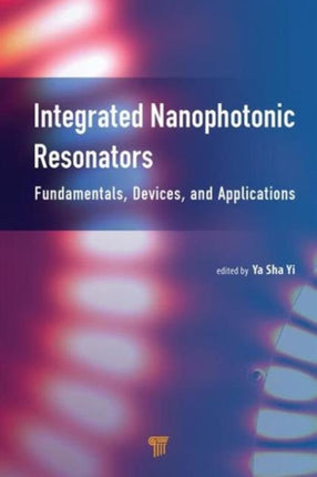 Integrated Nanophotonic Resonators: Fundamentals, Devices, and Applications