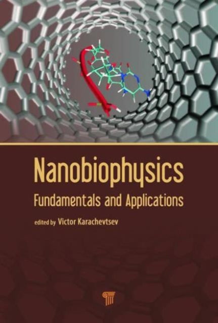 Nanobiophysics: Fundamentals and Applications