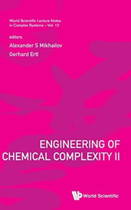 Engineering Of Chemical Complexity Ii
