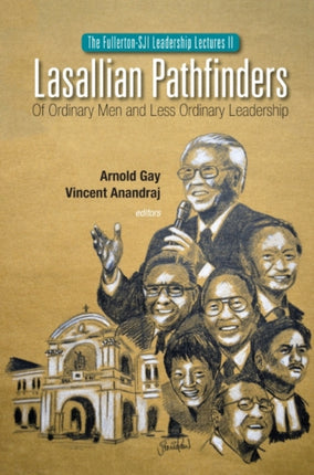 Lasallian Pathfinders: Of Ordinary Men And Less