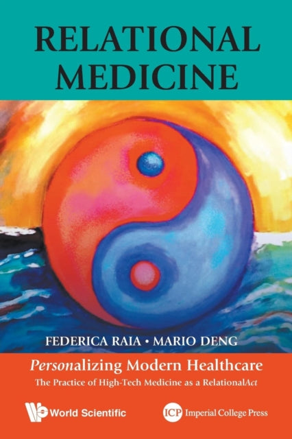 Relational Medicine: Personalizing Modern