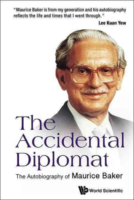 Accidental Diplomat, The: The Autobiography Of