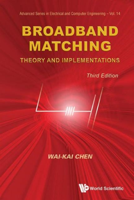 Broadband Matching: Theory And Implementations