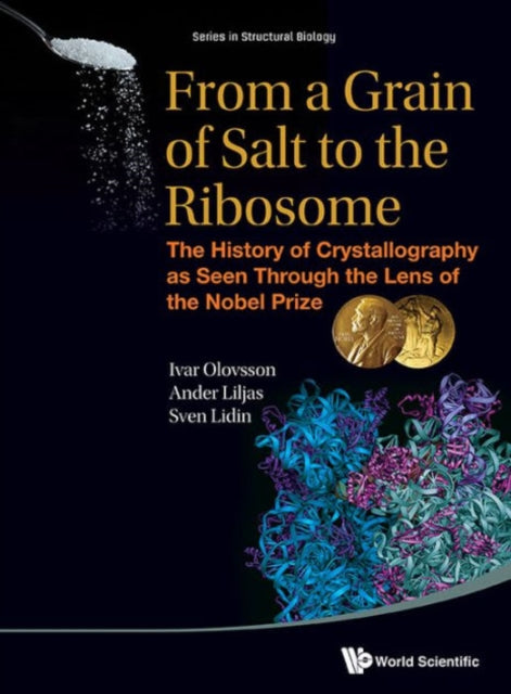 From A Grain Of Salt To The Ribosome: The History