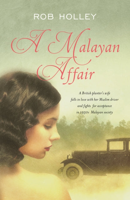 A Malayan Affair: 2016