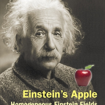 Einstein's Apple: Homogeneous Einstein Fields