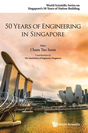 50 Years Of Engineering In Singapore