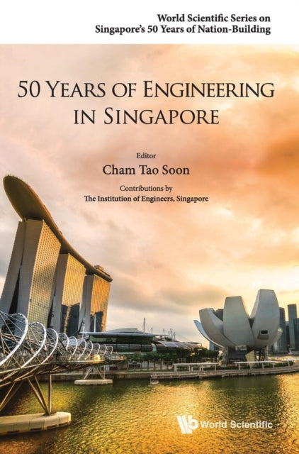 50 Years Of Engineering In Singapore