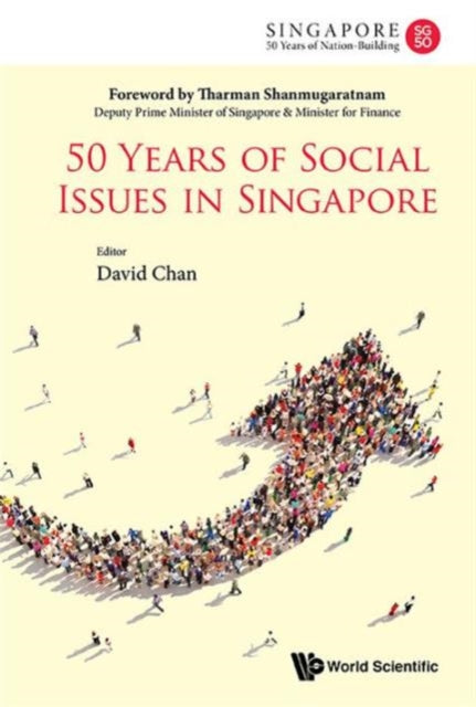 50 Years Of Social Issues In Singapore