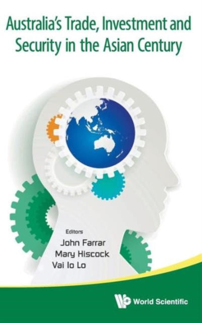 Australia's Trade, Investment And Security In The