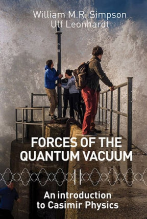 Forces Of The Quantum Vacuum: An Introduction To