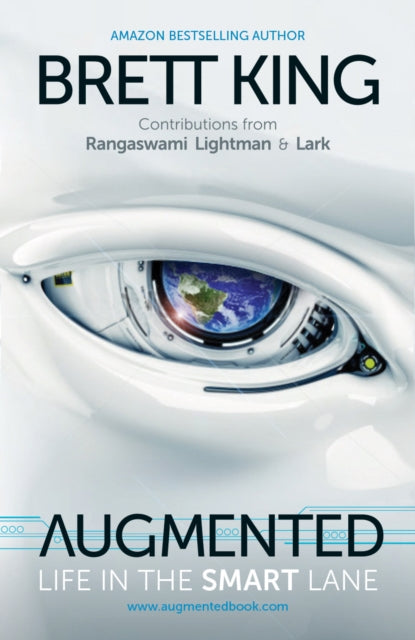 Augmented: Life in the Smart Lane