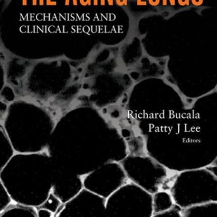 Aging Lungs, The: Mechanisms And Clinical