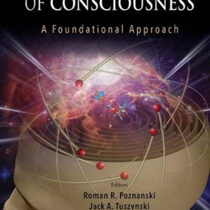 Biophysics Of Consciousness: A Foundational