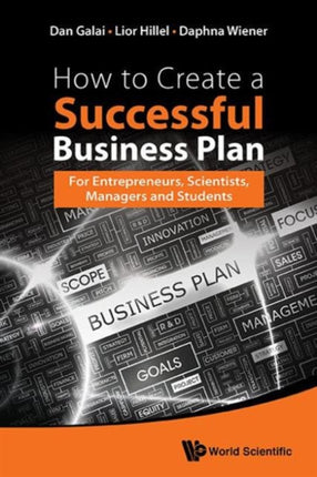 How To Create A Successful Business Plan: For