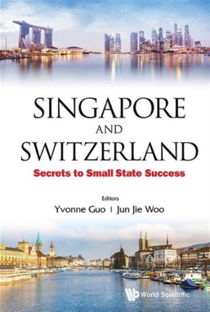 Singapore And Switzerland: Secrets To Small State