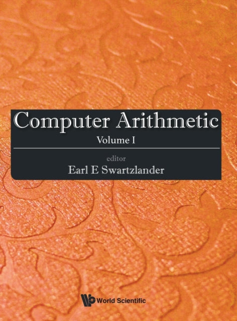 Computer Arithmetic - Volume I
