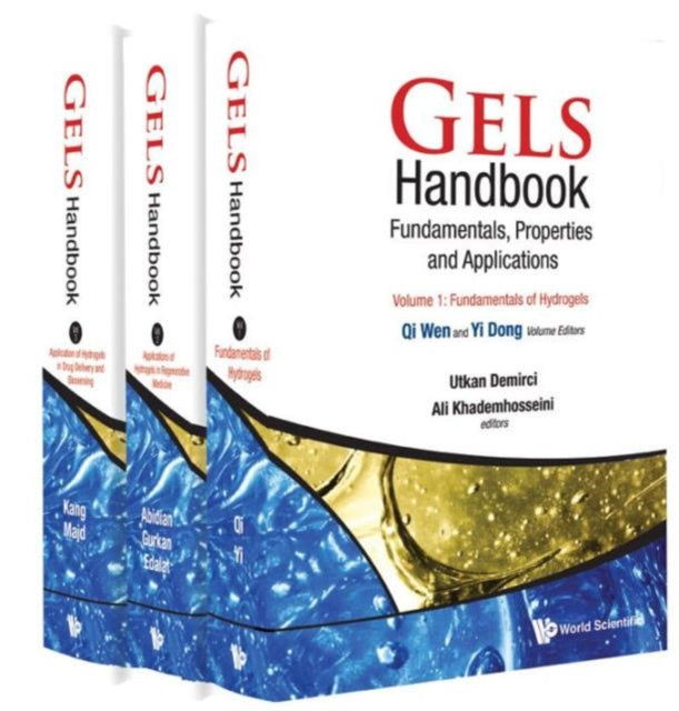 Gels Handbook: Fundamentals, Properties, Applications (In 3 Volumes)