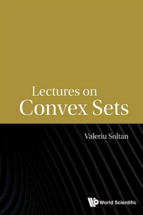 Lectures On Convex Sets