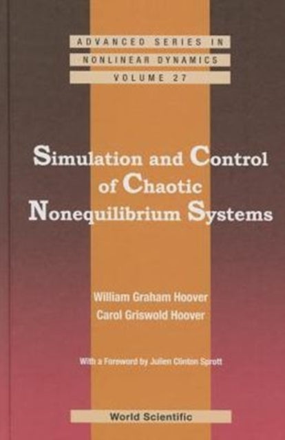Simulation And Control Of Chaotic Nonequilibrium