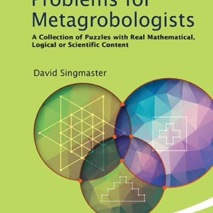 Problems For Metagrobologists: A Collection Of