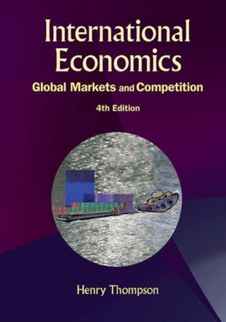 International Economics: Global Markets And