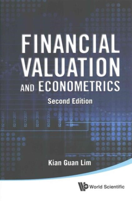 Financial Valuation And Econometrics (2nd