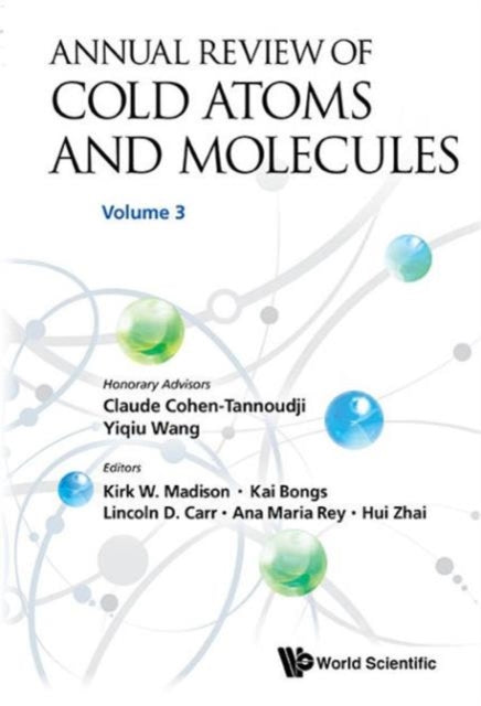 Annual Review Of Cold Atoms And Molecules -